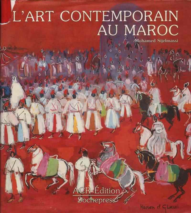 Mohamed Azouzi — L'art contemporain au Maroc, 1989 — Mohamed Sijelmassi, ACR Édition