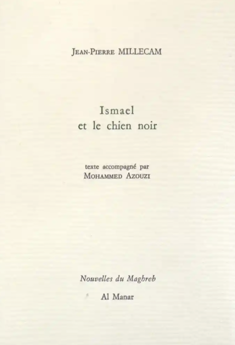 Couverture du livre Ismael et le chien noir écrit par Jean Pierre Millecam et illustré par Mohamed Azouzi